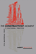 The Constructivist Moment