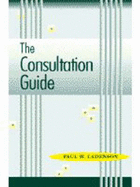 The Consultation Guide - Ladenson, Paul W