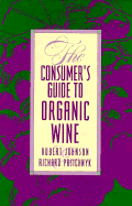 The Consumer's Guide to Organic Wine