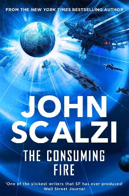 The Consuming Fire - Scalzi, John