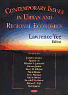 The Contemporary Issues in Urban and Regional Economics - Yee, Lawrence