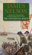 The Continental Risque: A captivating and stirring maritime adventure that will have you gripped