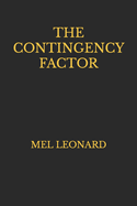 The Contingency Factor: Mel Leonard