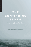 The Continuing Storm: Learning from Katrina