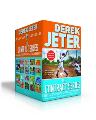 The Contract Series Complete Collection (Boxed Set): Contract; Hit & Miss; Change Up; Fair Ball; Curveball; Fast Break; Strike Zone; Wind Up; Switch-Hitter; Walk-Off - Jeter, Derek, and Mantell, Paul