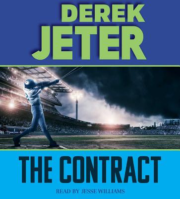 The Contract - Jeter, Derek, and Mantell, Paul, and Williams, Jesse (Read by)