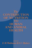 The contribution of nutrition to human and animal health
