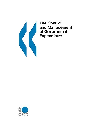 The Control and Management of Government Expenditure - OECD Publishing