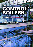 The Control of Boilers - Dukelow, Sam G