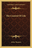 The Control Of Life