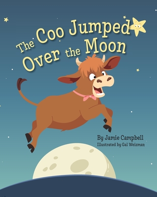 The Coo Jumped Over the Moon - Campbell, Jamie