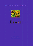 The Cook's Encyclopedia of Fruit