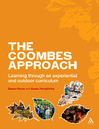 The Coombes Approach: Learning Through an Experiential and Outdoor Curriculum