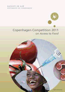 The Copenhagen Competition 2011: on Access to Food