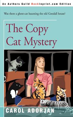 The Copy Cat Mystery - Adorjan, Carol Madden