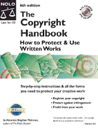 The Copyright Handbook: How to Protect & Use Written Works with CDROM