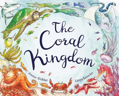 The Coral Kingdom - Knowles, Laura