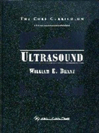 The Core Curriculum: Ultrasound - Brant, William E, MD