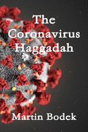 The Coronavirus Haggadah