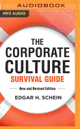 The Corporate Culture Survival Guide, New and Revised Edition
