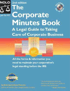 The Corporate Minutes Book: A Legal Guide to Taking Care of Corporate Business "With CD" - Mancuso, Anthony, Attorney