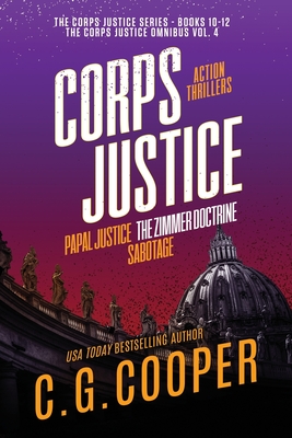 The Corps Justice Series: Books 10-12 - Cooper, C G