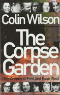 The Corpse Garden - Wilson, Colin