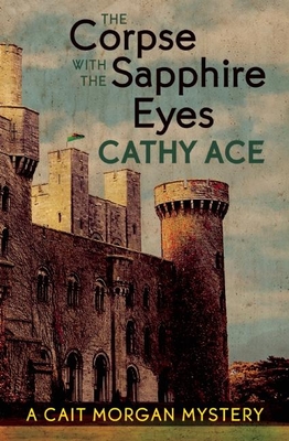 The Corpse with the Sapphire Eyes - Ace, Cathy