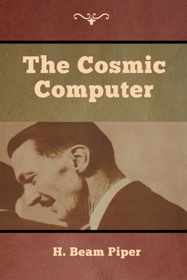 The Cosmic Computer - Piper, H Beam