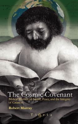 The Cosmic Covenant - Murray, Robert