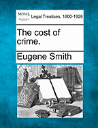 The Cost of Crime.