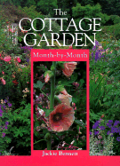 The Cottage Garden: Month-By-Month