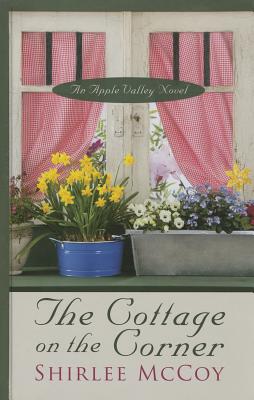 The Cottage on the Corner - McCoy, Shirlee