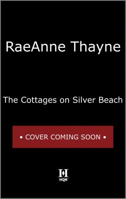 The Cottages on Silver Beach - Thayne, RaeAnne