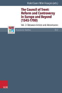 The Council of Trent: Reform and Controversy in Europe and Beyond (1545-1700)