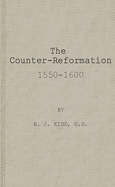 The Counter-Reformation, 1550-1600