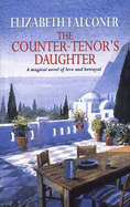 The Counter-Tenor's Daughter