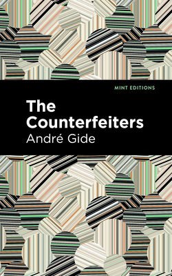 The Counterfeiters - Gide, Andr, and Editions, Mint (Contributions by)
