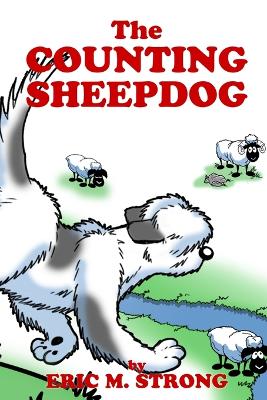 The Counting Sheepdog: A Count-along Bedtime Story - 