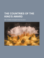 The Countries of the King's Award - Holdich, Thomas Hungerford