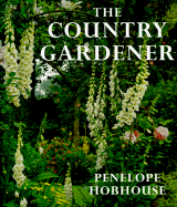 The Country Gardener - Hobhouse, Penelope