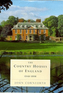 The Country Houses of England, 1948-98