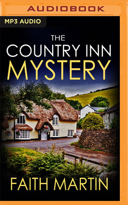 The Country Inn Mystery - Martin, Faith, and Worthing, Charlotte (Read by)