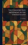 The Country-Life Movement in the United States