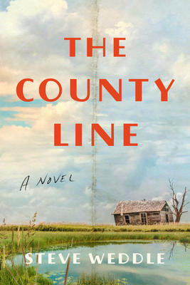 The County Line - Weddle, Steve