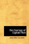 The Courage of Captain Plum