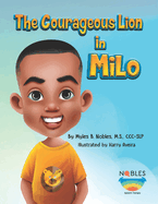 The Courageous Lion in Milo