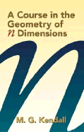 The Course in the Geometry of N Dimensions