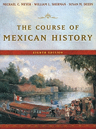 The Course of Mexican History