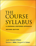 The Course Syllabus: A Learning-Centered Approach
